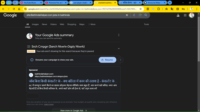 The image shows a paused Google ad campaign for "BathindaHelper.com jobs in Bathinda" on a search page, with a summary indicating that the ads are not showing due to the campaign being paused and an option to "Resume" the campaign. (Captioned by AI)