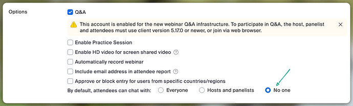 Disabling the built-in chat in the Zoom webinar.