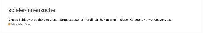 Esta tag pertence a estes grupos: suchart, landkreis. Só pode ser usada nesta categoria: Mitspielerbörse