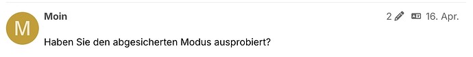 Haben Sie den abgesicherten Modus ausprobiert