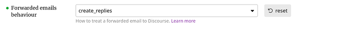 forwarded_email_behaviour: create_replies