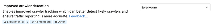 Upcoming change improved crawler detection setting