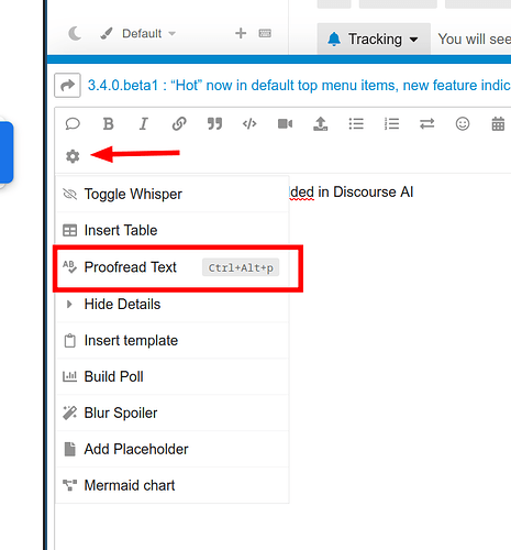 Nouvelle option de relecture de texte dans le menu d'engrenage de l'éditeur CTRL+ALT+P sur PC