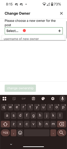 Une capture d'écran d'une application mobile affichant un menu « Changer de propriétaire », invitant l'utilisateur à saisir le nom d'utilisateur du nouveau propriétaire d'un message. (Légendé par l'IA)