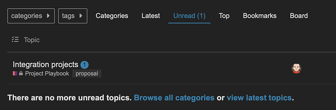 The image shows a user interface screen with a navigation bar displaying tabs for categories, latest topics, and unread items, highlighting "Integration projects" as an unread topic for a project with an associated "Project Playbook" and "proposal," with a user icon on the right side, and a message indicating there... (Captioned by AI)