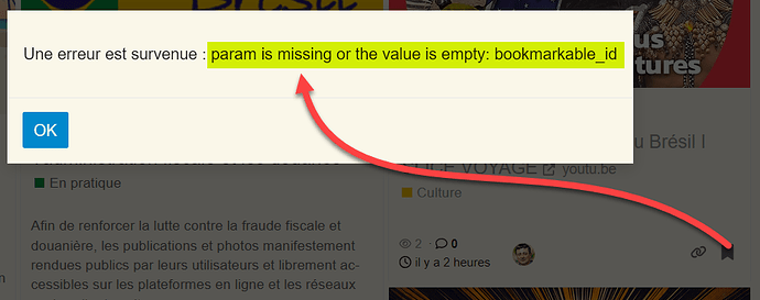 The image shows an error message in French stating "An error occurred: parameter is missing or the value is empty: bookmarkable_id" with a button to click "OK," while part of a forum post is visible behind it. (Captioned by AI)