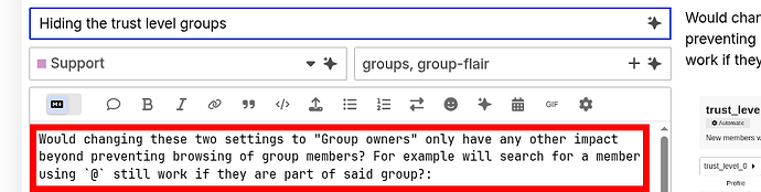 Das Bild zeigt eine Support-Ticket-Anfrage bezüglich Gruppierungsbeschränkungen in einem Softwaresystem, in der gefragt wird, ob das Ändern bestimmter Einstellungen die Gruppen-Browsing-Funktionen wie die Suche nach Mitgliedern nach '@' beeinträchtigen würde. (Beschriftet von KI)
