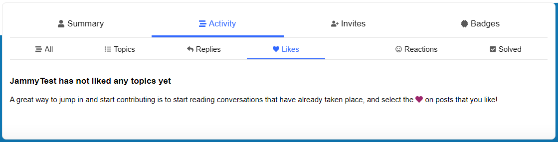 The image shows a user interface of a notifications tab with various filter options where Likes is the active filter, and a message displaying "JammyTest has not liked any topics yet". (Captioned by AI)