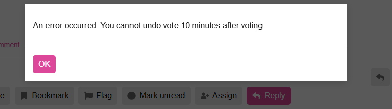 An error occurred: You cannot undo vote 10 minutes after voting.